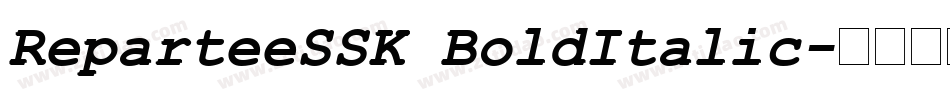 ReparteeSSK BoldItalic字体转换